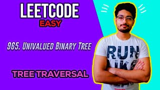 965. Univalued Binary Tree | LEETCODE EASY