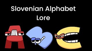 Slovenian Alphabet Lore (A-Ž)