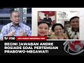 Andre Rosiade: Bukan Sekedar Sahabat, Pak Prabowo Anggap Ibu Megawati Seperti Kakak | AKIP tvOne