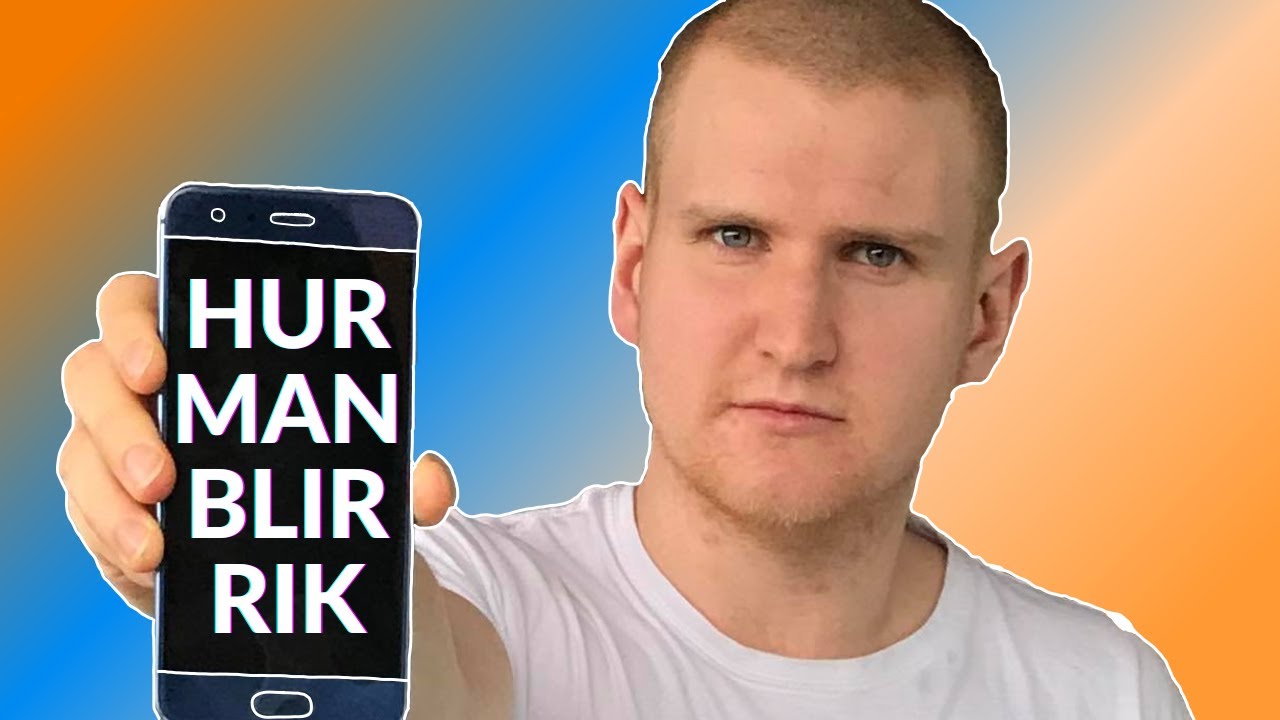 Hur Man Blir Rik: 5 Enkla Tips För Att Bli Rik - YouTube