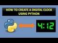 | How to create a digital clock using python | | Python tutorials |