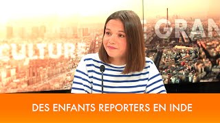 Des enfants reporters en Inde