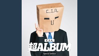 We Are C.I.A.