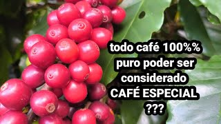 Veja o principal motivo do café 100% puro☕☕☕, não ser café especial ☕☕☕