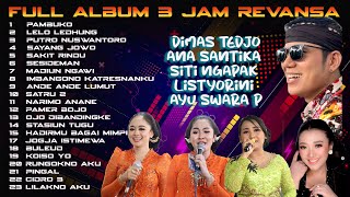 Download Lagu FULL ALBUM DIMAS TEDJO DAN REVANSA 3 JAM NON STOP ... MP3 Gratis