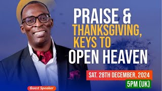 PRAISE \u0026 THANKSGIVING KEYS TO OPEN HEAVEN || PST DR. TAIWO KAYODE