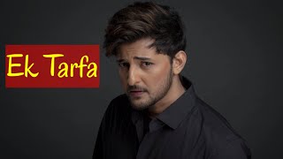 Ek Tarfa - Harshil Raval, Darshan Raval|Official Music Video|Romantic song 2022
