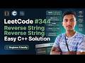 LeetCode #344 – Reverse String | C++ Solution Explained Easily