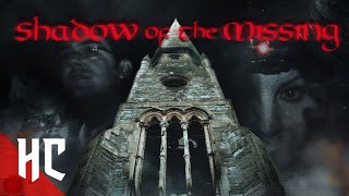 Shadow Of The Missing | Full Movie | Paranormal Horror | True Story