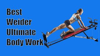 Best Weider Ultimate Body Works | Top Home Fitness 2021