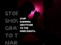 stop showing gratitude to the narcissists npd tamil narcissism shorts