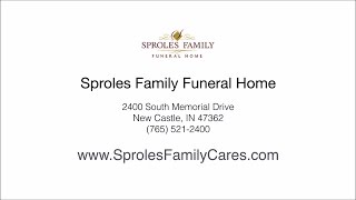 Sproles Family Funeral Home Reviews New Castle, IN Funeral Homes Reviews