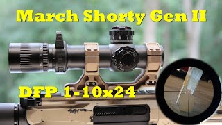 March Shorty Gen II DFP 1-10x24 - Over Worked