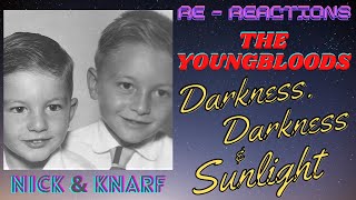 The Youngbloods-"Darkness, Darkness" & "Sunlight" from "Elephant Mountain"-Nick & Knarf: Re-Reaction