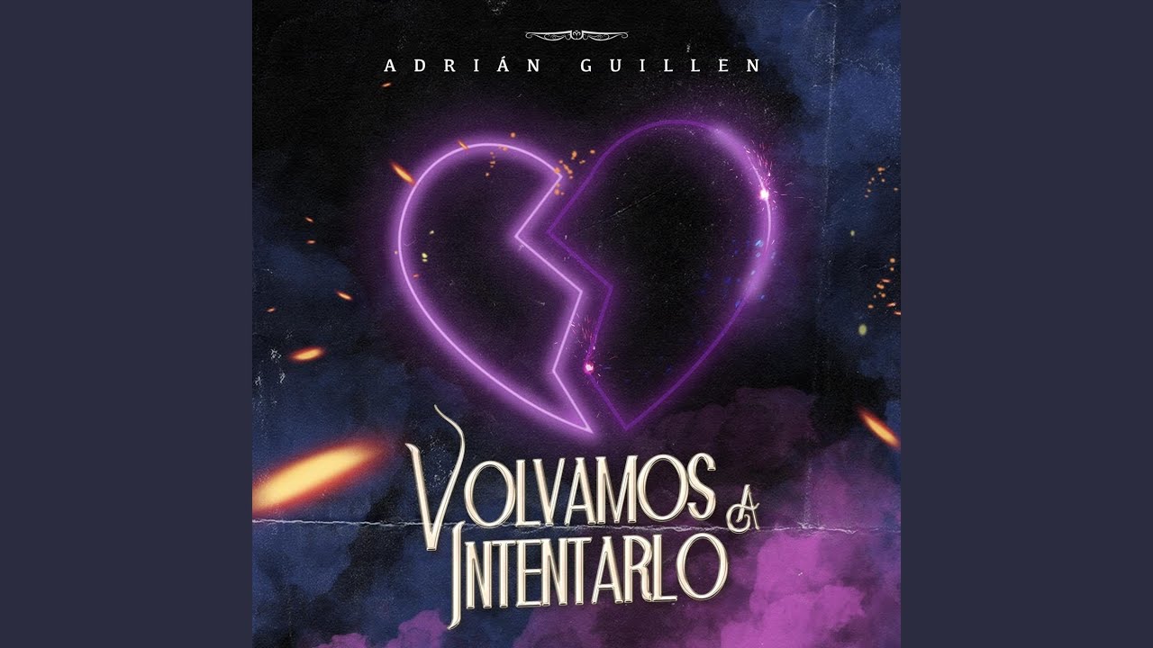 Volvamos A Intentarlo Youtube Music