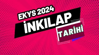 EKYS 2024 - İnkılap Tarihi Soru Çözüm - Genel Tekrar - Ali Hocadan