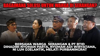 BAGAIMANA SOLUSI UNTUK WARGA DI SERANGAN? PERTEMUAN ANTARA PT BTID DENGAN DPR RI, DPD, DPRD KOTA DPS