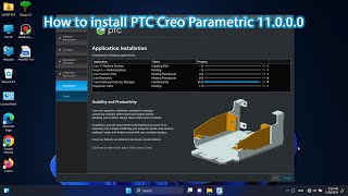 How to install PTC Creo Parametric 11.0.0.0