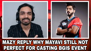 Mazy Reply Why Mayavi Still Not Ready For Official Event Casting Like BGIS