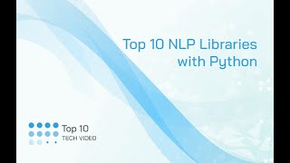 Top 10 NLP Libraries with Python