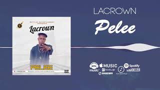 LA CROWN - Pelee [Official Audio]