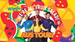 The Wiggles: We're All Fruit Salad Tour! | TUE 20 APR