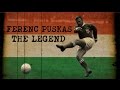 Ferenc Puskás ● Goals & Skills