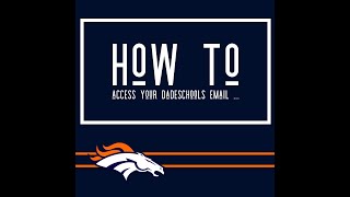 How to Access your Dadeschools Email