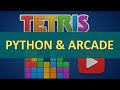 Create a Tetris Game in Python and Arcade Library 3.x