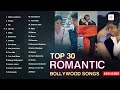 top 30 romantic hindi songs audio jukebox bollywood love songs evergreen melodies