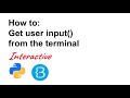 05 How to get user input - Python Tutorial for Beginners (Interactive and Auto-graded)