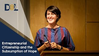 Entrepreneurial Citizenship and the Subsumption of Hope | Lilly Irani | Design@Large