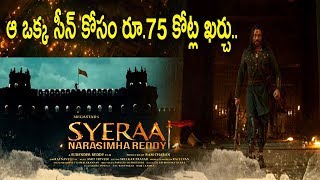 Sye Raa Narasimha Reddy Movie Action Scene Costed Around 75 Crores | Chiranjeevi | Get Ready