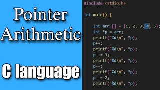 "Mastering Pointer Arithmetic in C Language: Tips and Tricks"