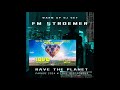 rave the planet parade 2024 love is stronger warm up dj set fm stroemer 16. august 2024