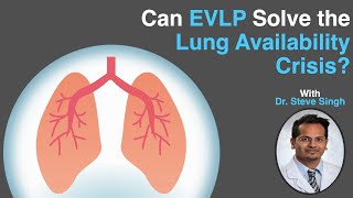 Ex-Vivo Lung Perfusion - A Solution to the Lung Availability Crisis?
