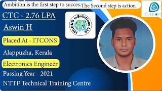 അഭിനന്ദനങ്ങൾ, അശ്വിൻ | ITCONS ൽ തിരഞ്ഞെടുത്തു | 2.76 LPA | ഇലക്ട്രോണിക്സ് എഞ്ചിനീയർ, PoY 2021 | ആലപ്പുഴ, കേരളം