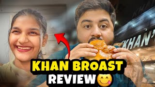 Khan Broast Review 😋 Dulhan Ki Behan ko Korean Language ati hai 😳