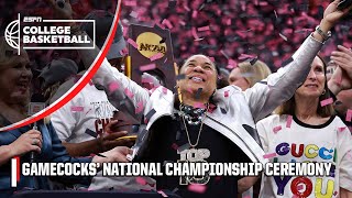 THE SOUTH CAROLINA GAMECOCKS ARE 2024 NATIONAL CHAMPIONS 🏆 [FULL CEREMONY] | ESPN College Basketball
