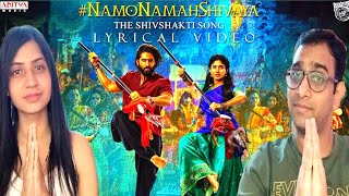 Namo Namah Shivaya Lyrical Video Song Reaction | Thandel | Naga Chaitanya, Sai Pallavi