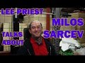 Lee Priest talks about Milos Sarcev