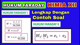 KIMIA KELAS XII | HUKUM FARADAY I DAN II BESERTA CONTOH SOAL