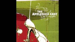 The Appleseed Cast- Fight Song \u0026 Sinking