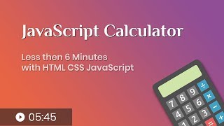 JavaScript Calculator - Less then 6 Minutes with HTML CSS JavaScript