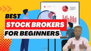 Best Stock Broker For Beginners | ஆரம்பநிலைக்கு எந்த பங்கு தரகர் சிறந்தது