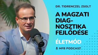 MFB Podcast - Beszélgetés Dr. Tidrenczel Zsolt orvossal a magzati diagnosztikáról