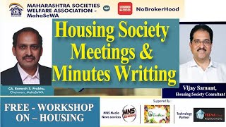 Housing Society Meetings & Minutes Writing ; Vijay Samant, Housing Society Consultant