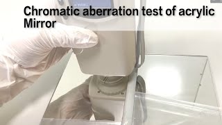 chromatic aberration test of acrylic mirror