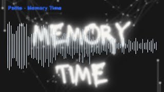 Pakto - Memory Time [PPM RELEASE]