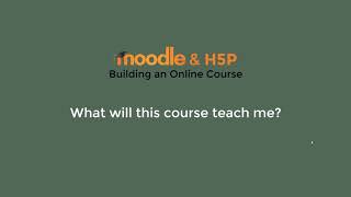 Building an Online Course using H5P and Moodle - Concept of Course